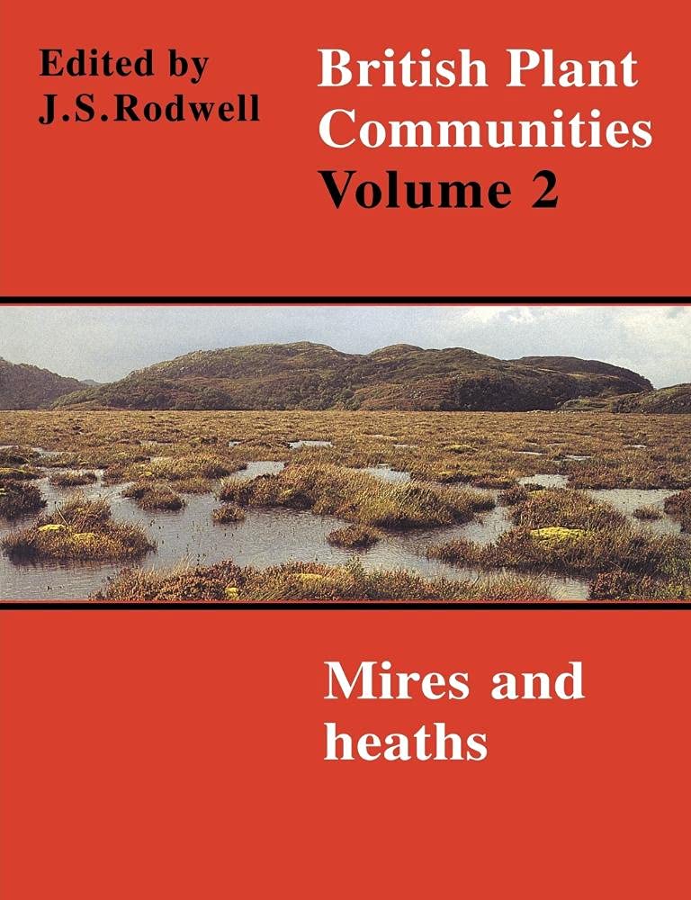 British Plant Communities v2: Mires and Heaths: Volume 2
