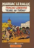 raillicourt boite de nuit  PONCHO LIBERTAS : Echec au tyran
