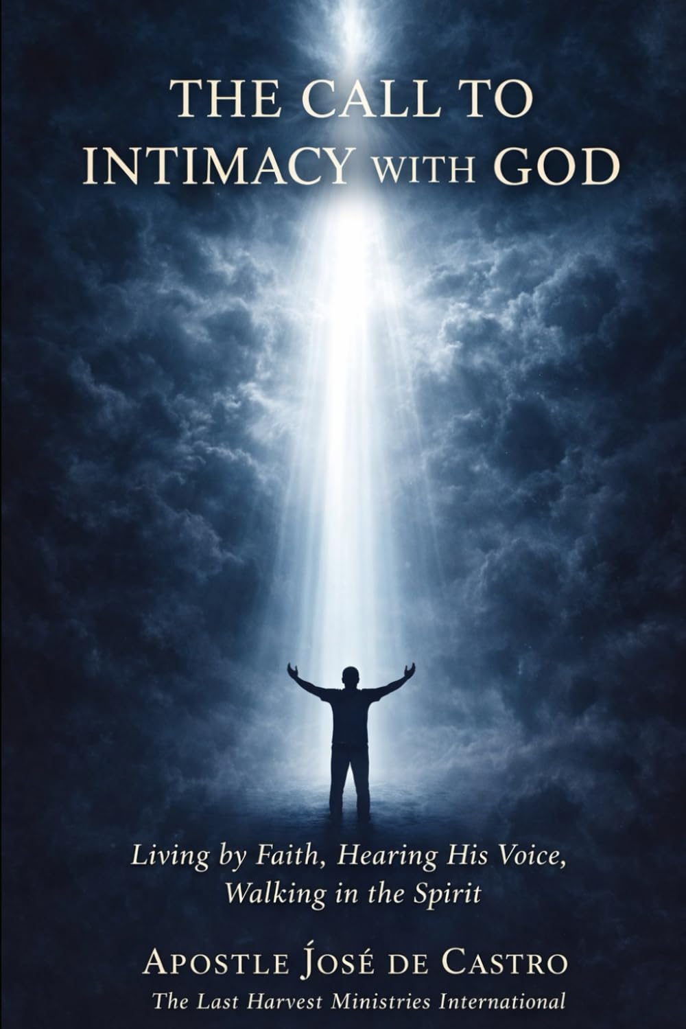 The Call to Intimacy with God