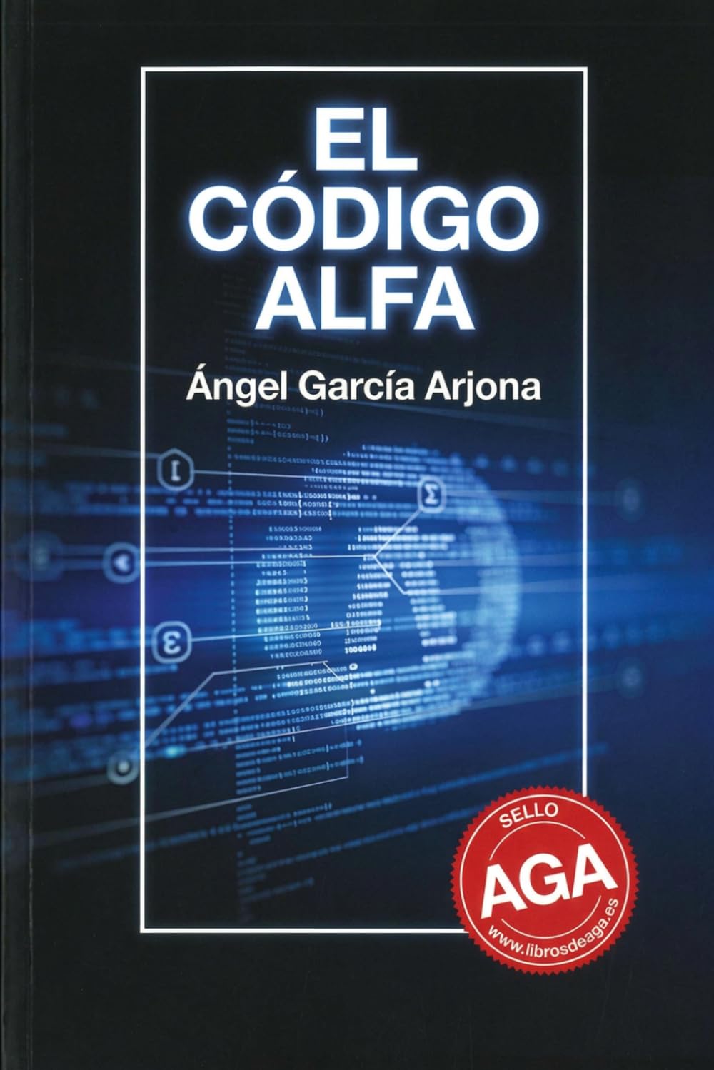El código Alfa: La Última Revelación
