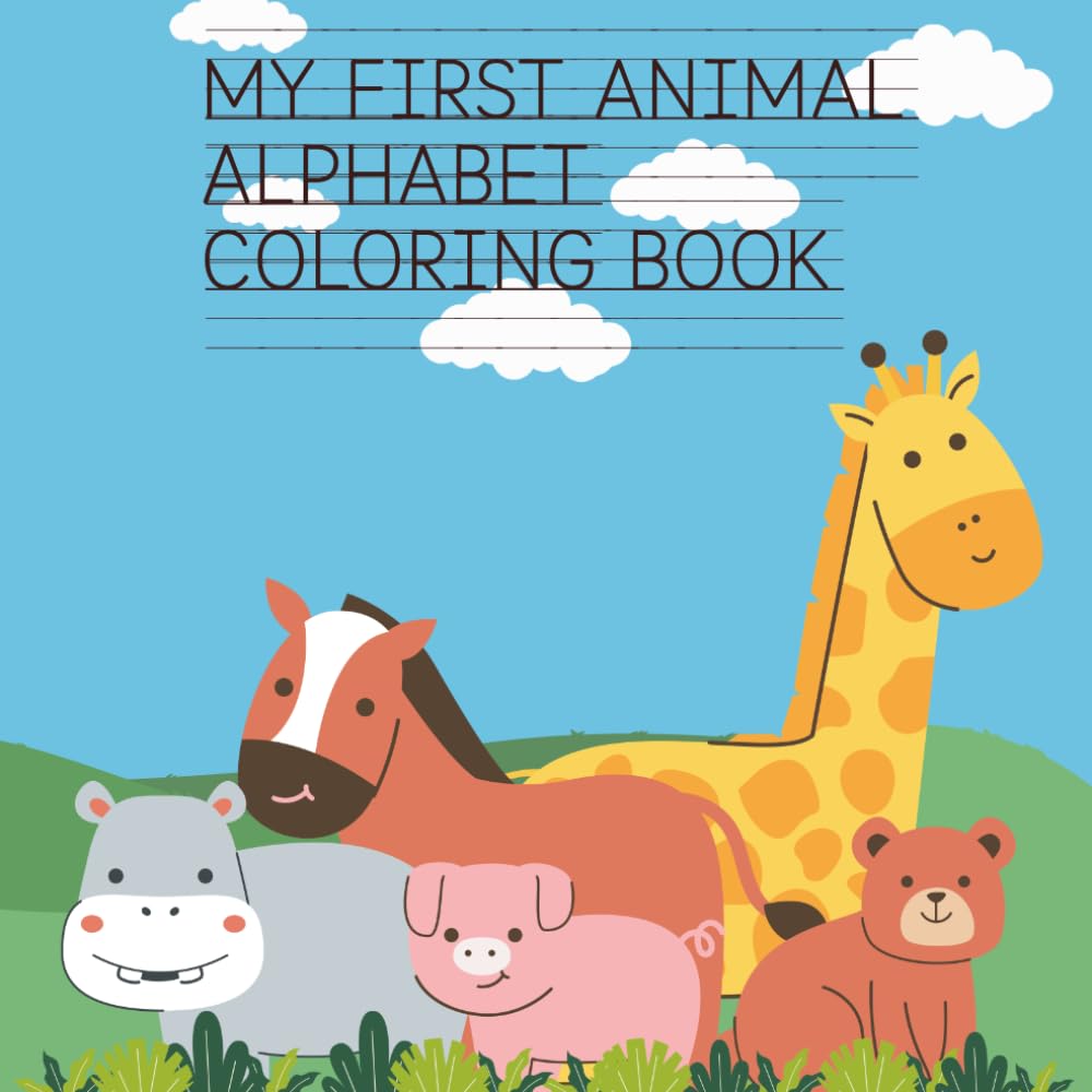 My First Animal Alphabet Coloring Book: Learn and color - Age group 2-5 (Learn 2-5 age group)
