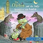 Die Olchis und die Gully-Detektive von London