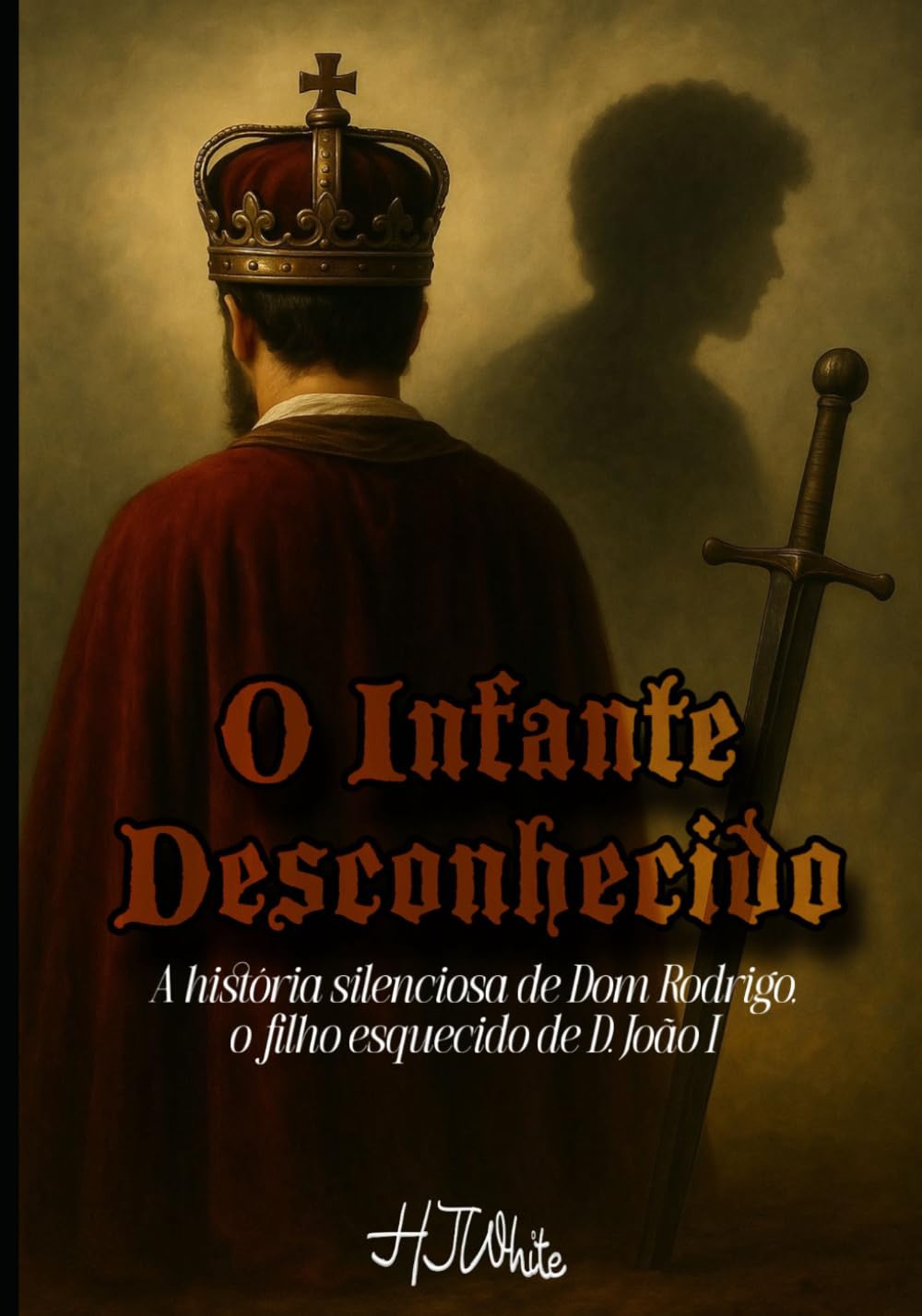 O Infante Desconhecido: A história silenciosa de Dom Rodrigo, o filho esquecido de D. João I