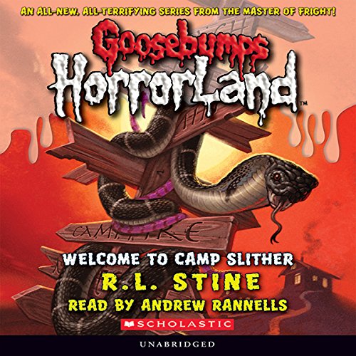 Goosebumps Horrorland, Book 9 to Camp Slither (Audible Audio
