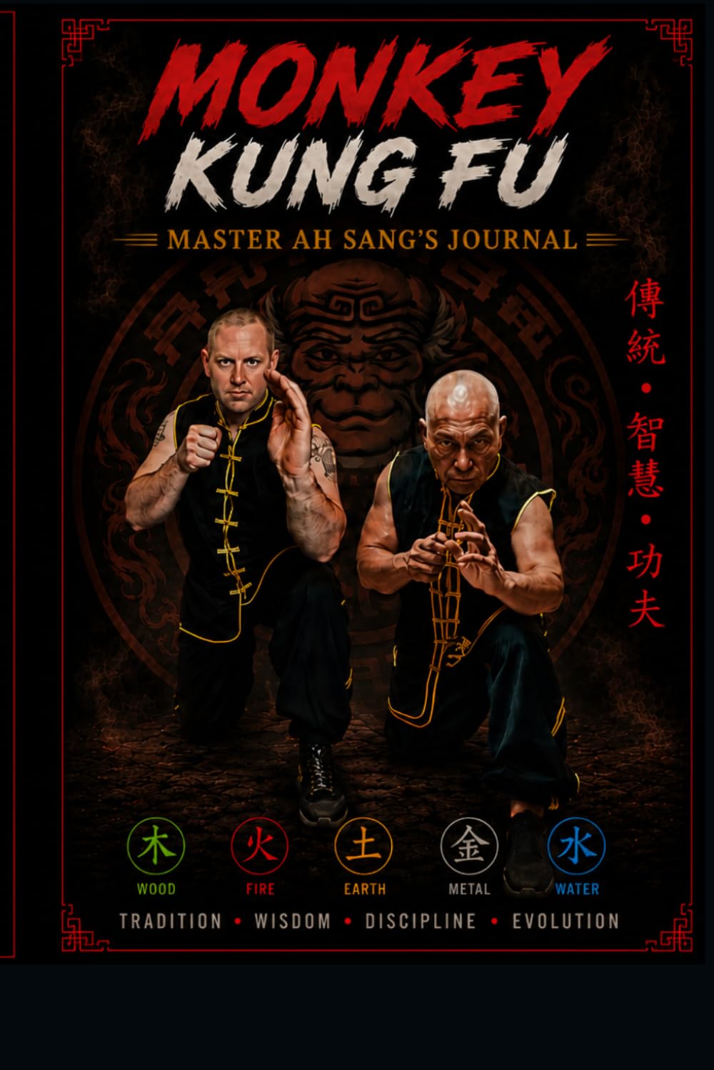 Monkey Kung Fu: Master Ah Sang's Journal: An Advanced Look Into Monkey Kung Fu Pressure Points