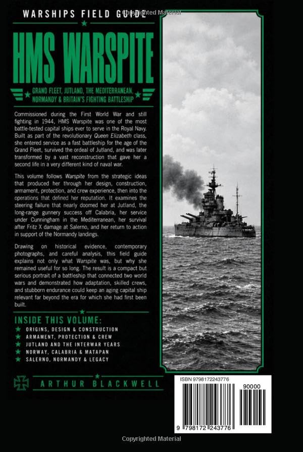 HMS Warspite: Grand Fleet, Jutland, the Mediterranean, Normandy & Britain’s Fighting Battleship (Warships Field Guide) image 3