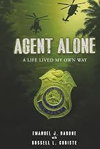 Agent Alone: A Life Lived My Own Way