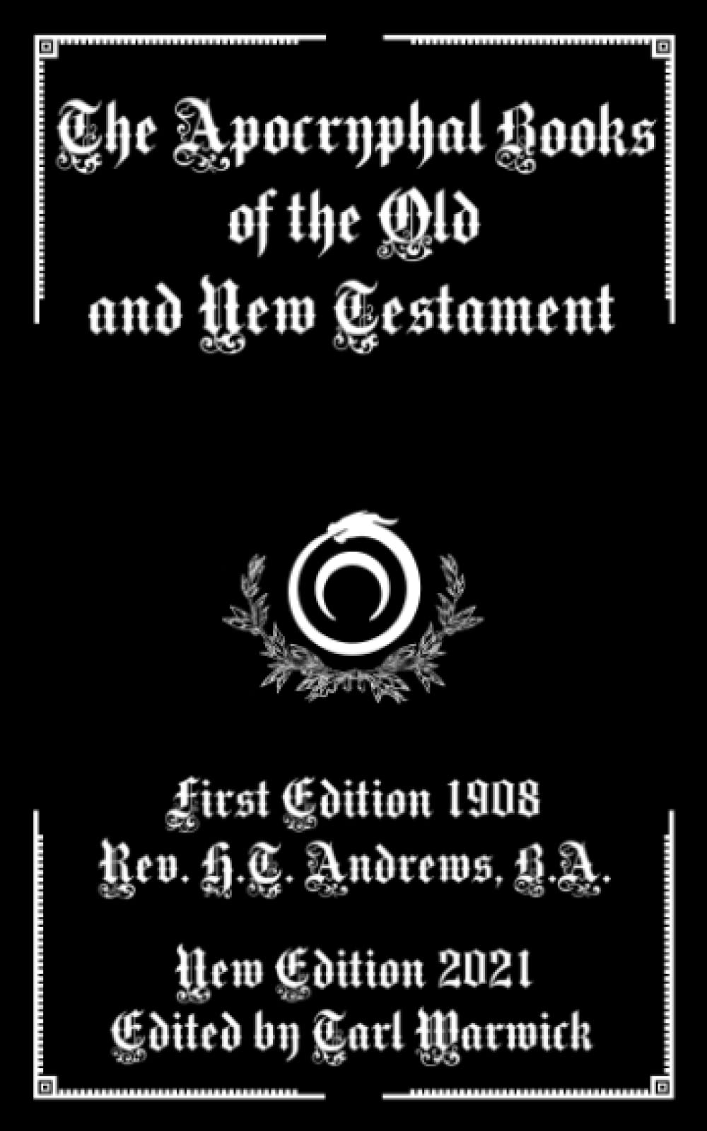 The Apocryphal Books of the Old and New Testament