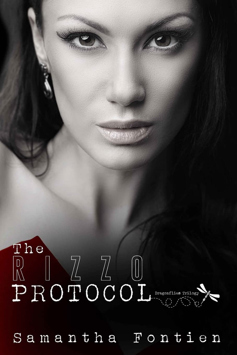 The Rizzo Protocol: Volume 2 (The Dragonflies Trilogy)