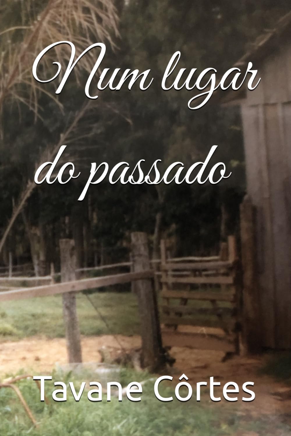 Num lugar do passado