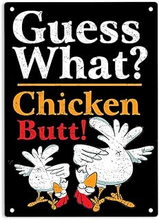 ERMUHEY Chicken Lover Funny Guess What Chicken Butt Animal Chickens Farming Sign Metal Tin Signs, Chicken Butt Poster for Home Bedroom Bars Pub Man Cave Wall Decor Plaque Sign 12x8 Inch