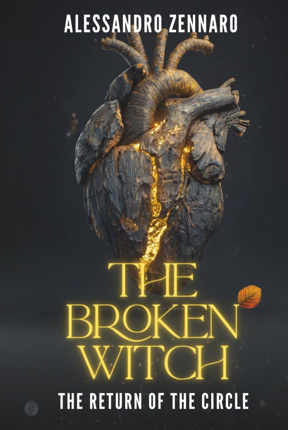 THE BROKEN WITCH: THE RETURN OF THE CIRCLE
