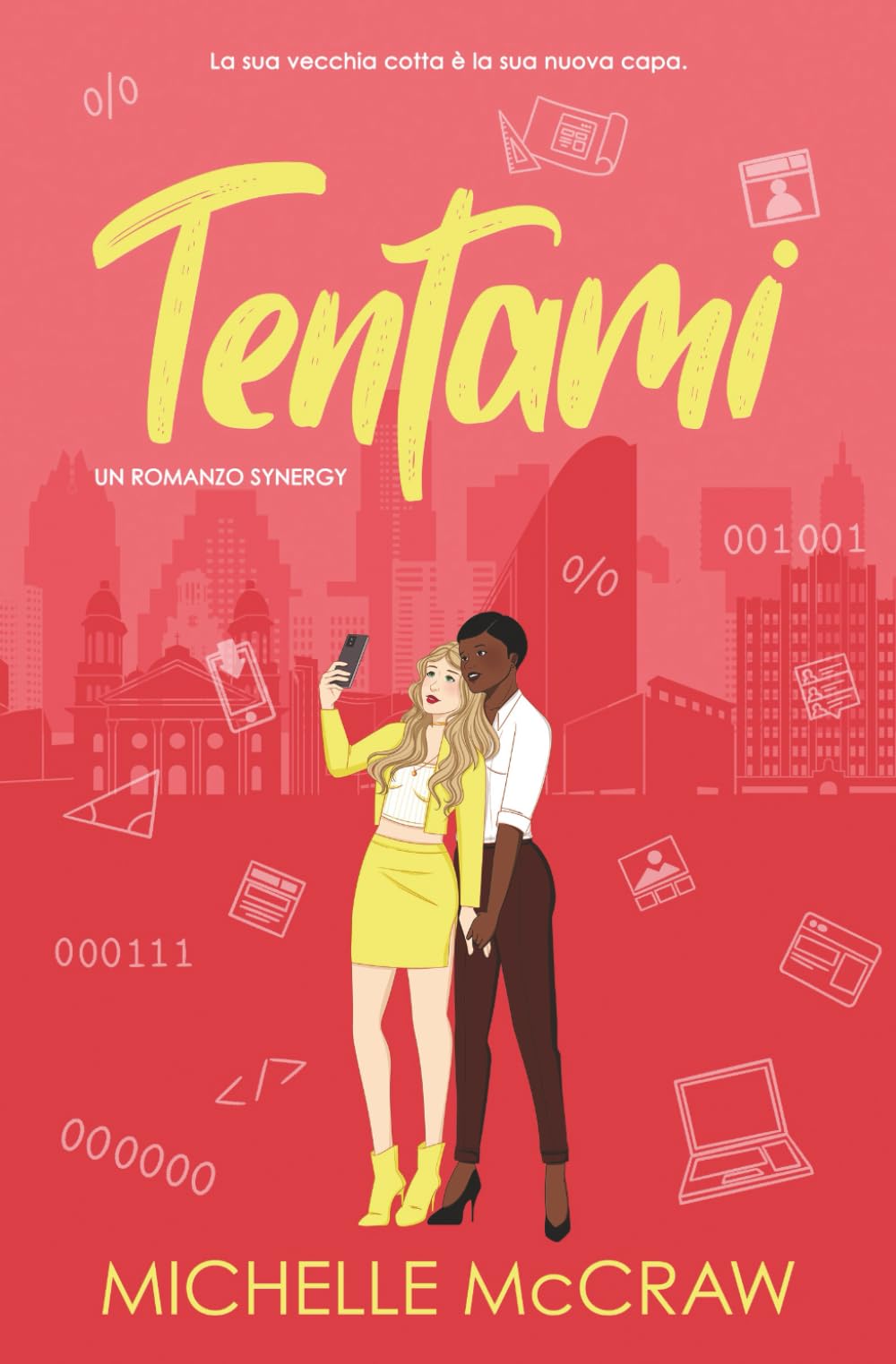 Tentami: Un romance sul posto di lavoro con la migliore amica del fratello: 6 (Synergy (Italiano))