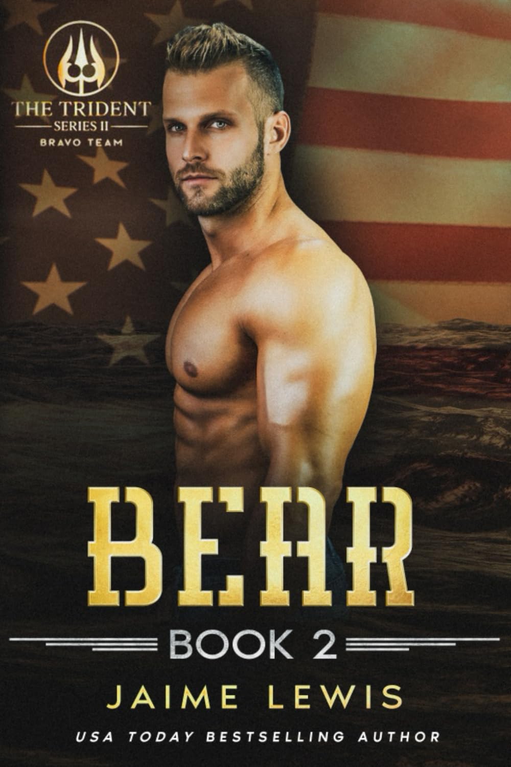 BEAR (The Trident Series II - BRAVO Team Book 2)