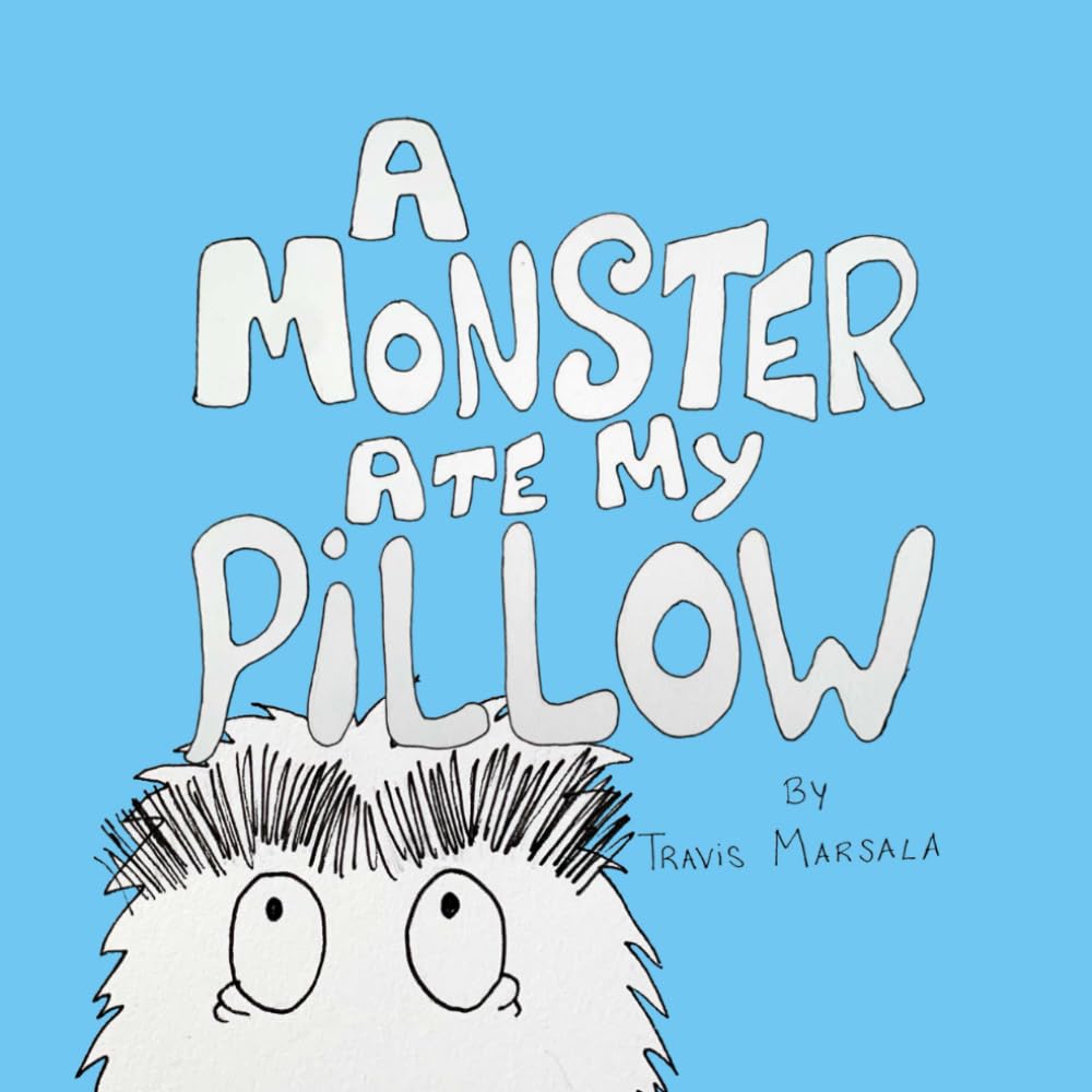 A Monster Ate My Pillow