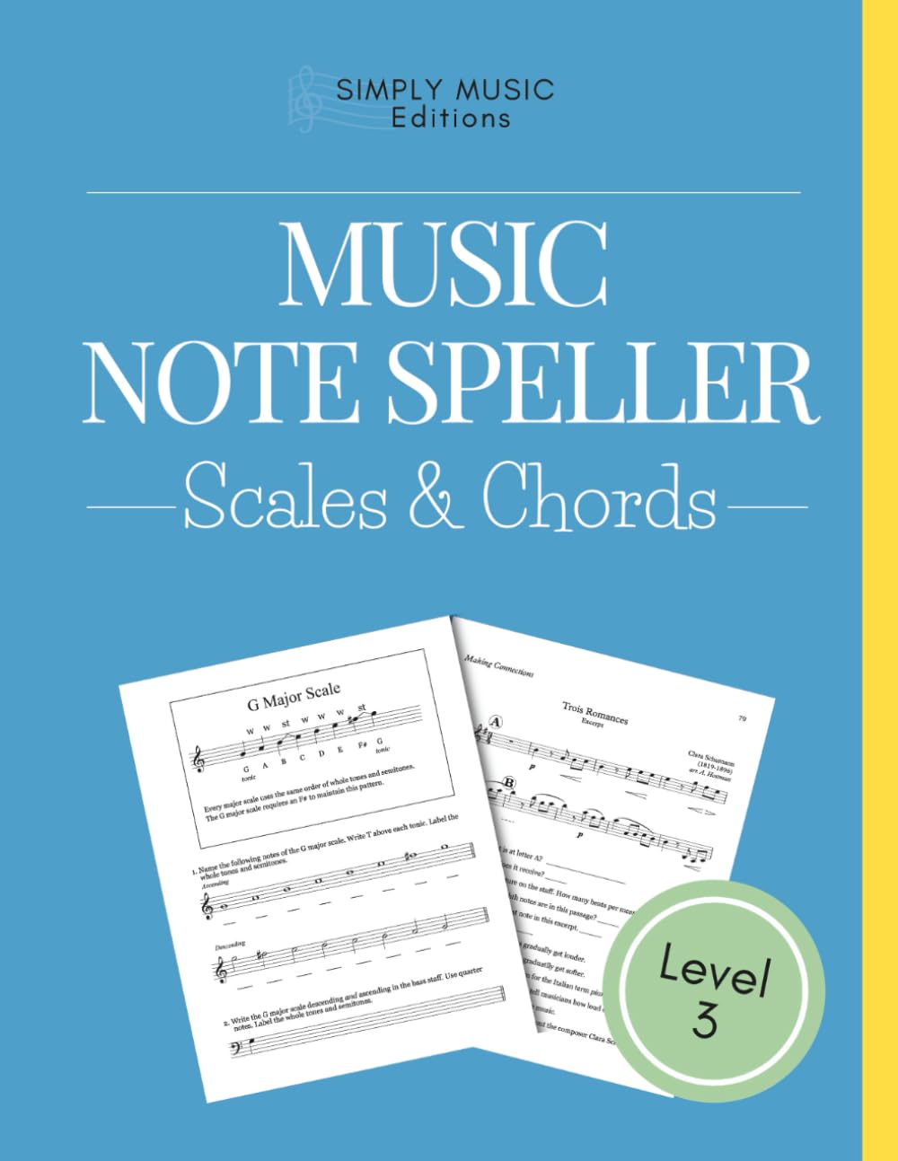 Music Note Speller BOOK 3 Scales & Chords: Theory Fundamentals | Student & Teacher Resources | Music Activities + Worksheets (Music Theory Notespeller Series)