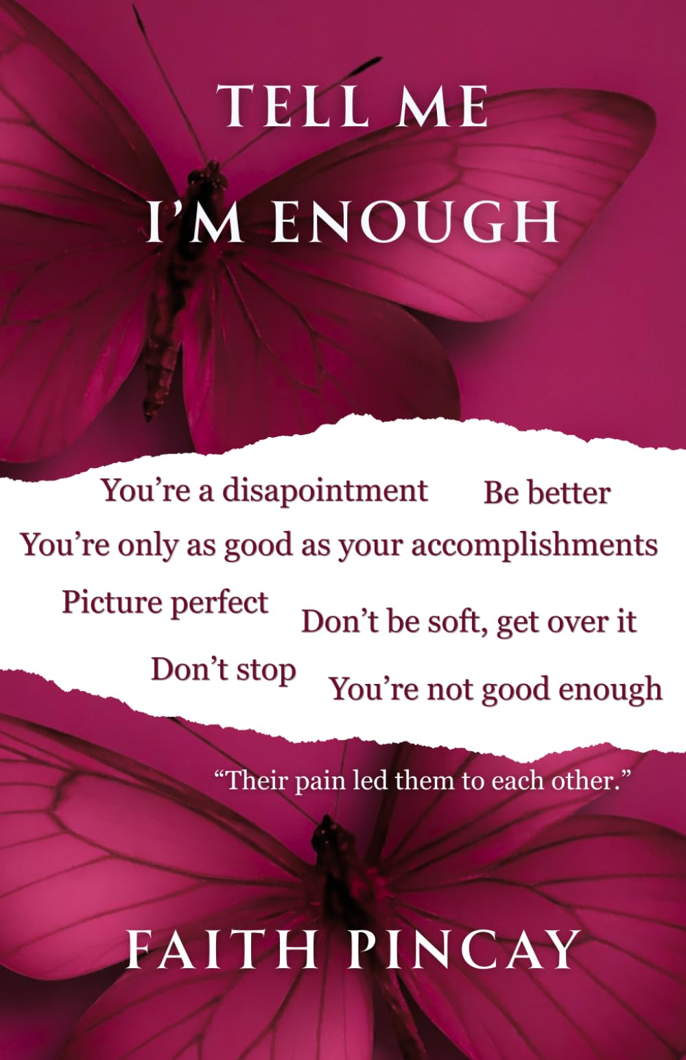 Tell Me I'm Enough (Tell Me You See Me)