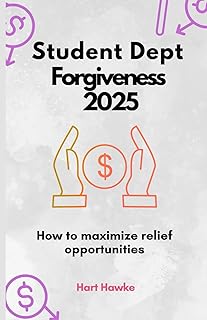Student Debt Forgiveness 2025: How to maximize relief opportunities