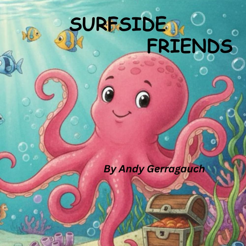 SURFSIDE FRIENDS: A tale of kindness, courage, and the beauty of being different
