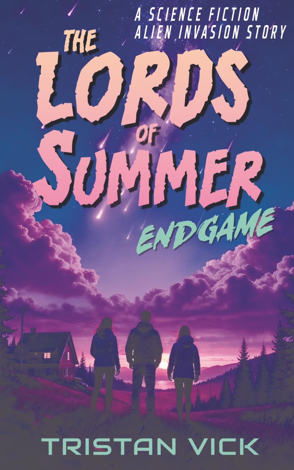 The Lords of Summer Endgame: A Science Fiction Invasion Story