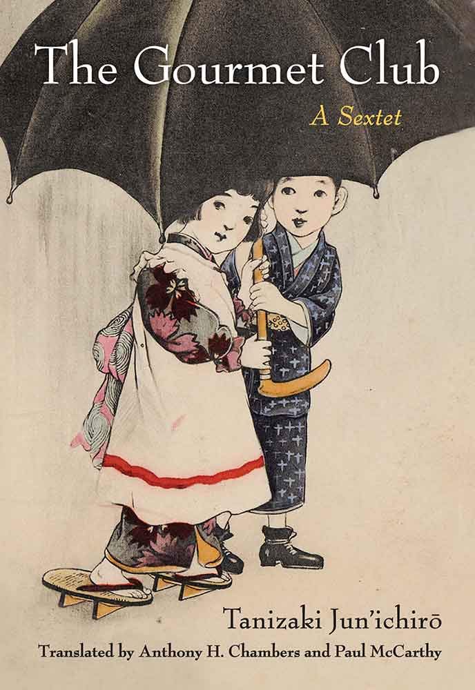 Buy The Gourmet Club: A Sextet: 81 (Michigan Monograph Series in Japanese Studies) — BookShops.in