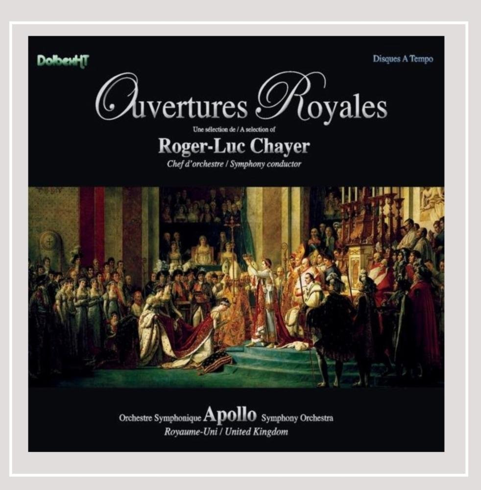 Ouvertures Royales/Royal Overtures [Audio CD] Apollo Symphony Orchestra