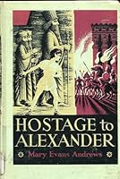 HOSTAGE TO ALEXANDER B0007DR1TI Book Cover