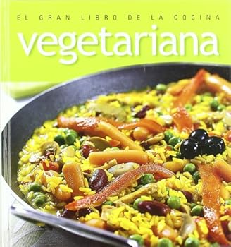 Paperback GRAN LIBRO DE LA COCINA VEGETARIANA [Spanish] Book