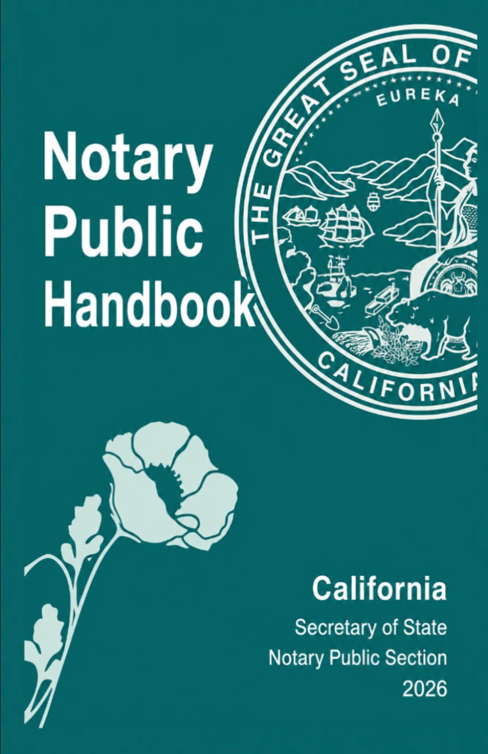 California Notary Public Handbook: Edition 2026 - by the California Secretary of State Notary Public Section
