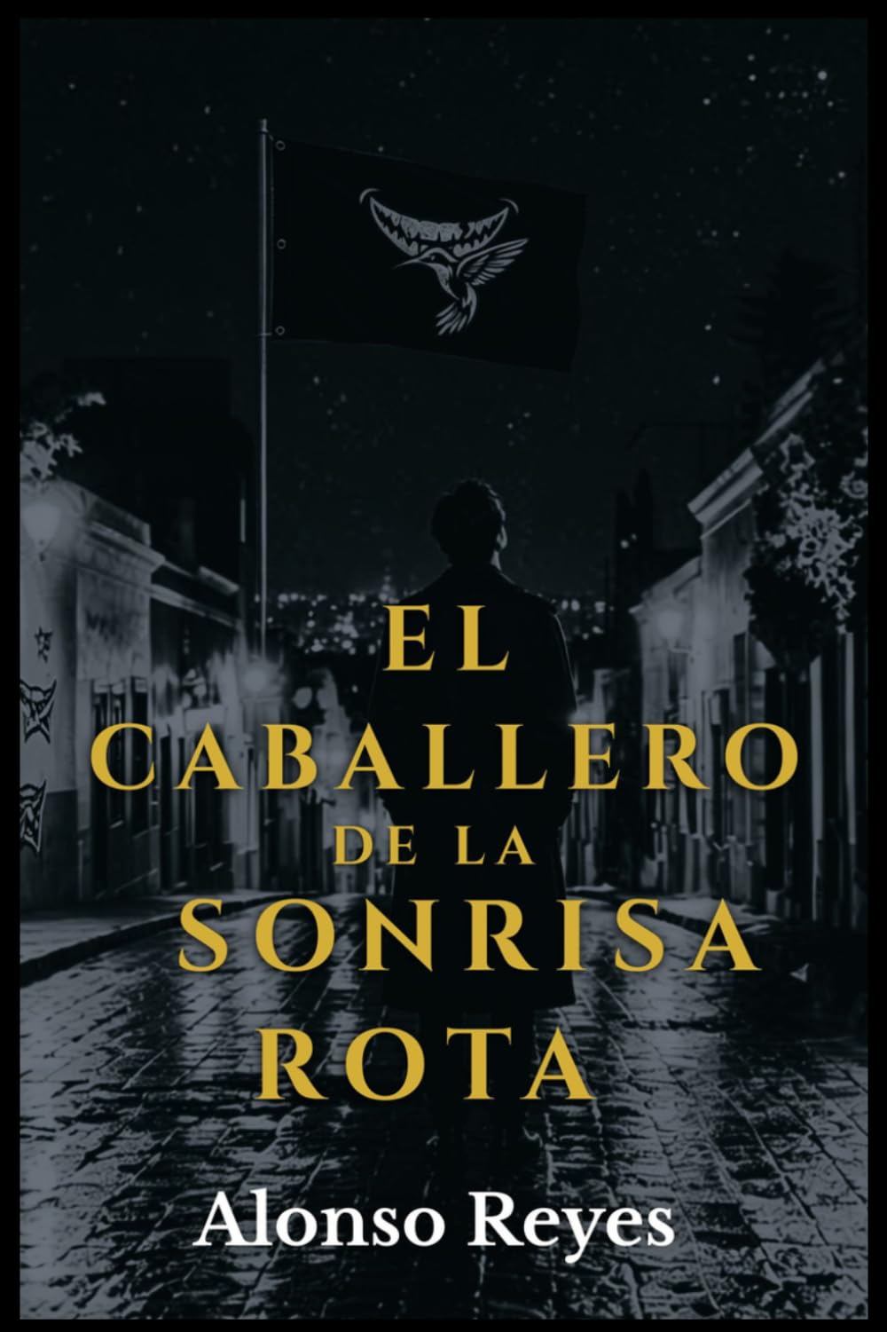 El Caballero de la Sonrisa Rota