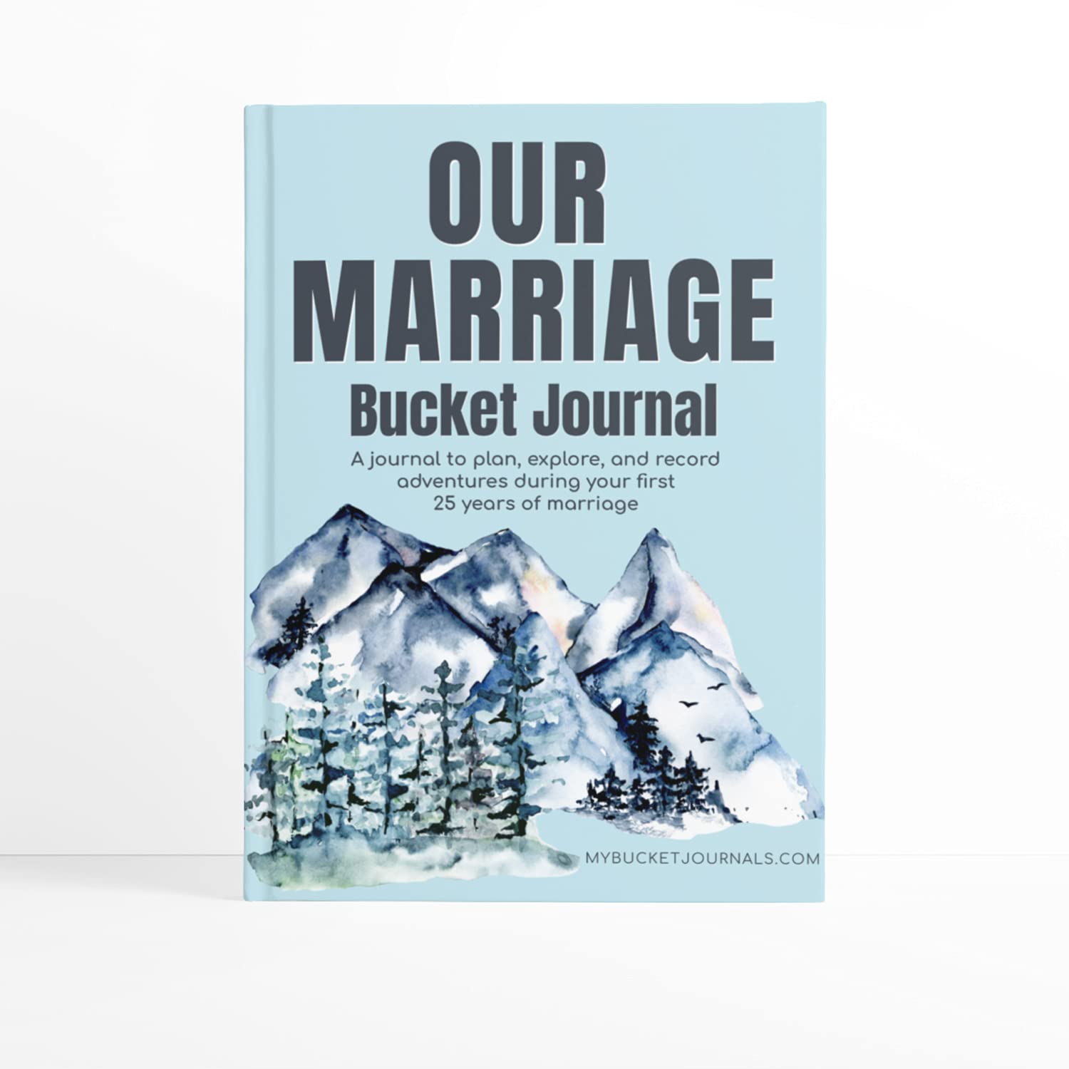 Our Marriage Bucket Journal A Journal to plan, explore, and records