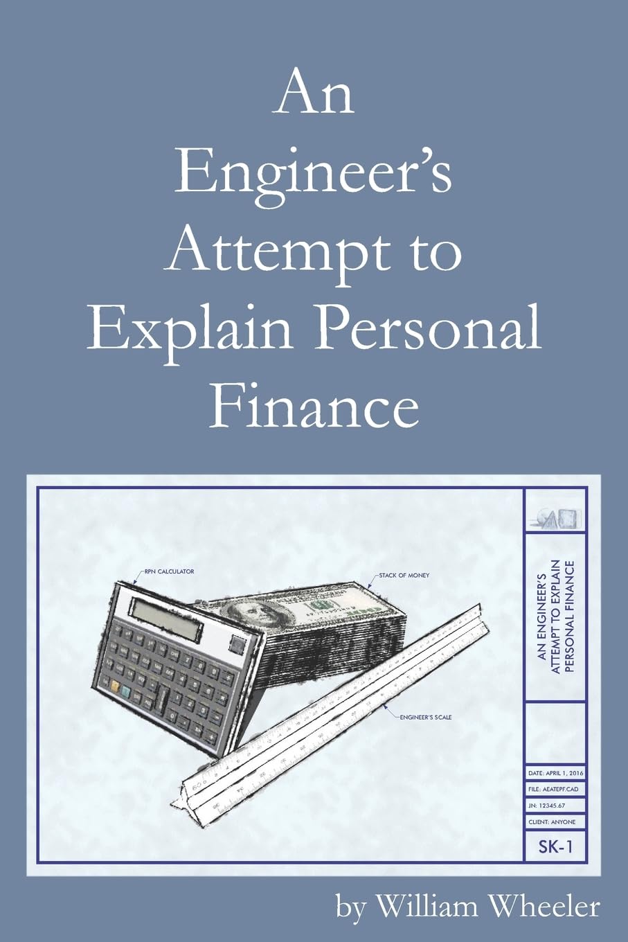 An Engineer's Attempt to Explain Personal Finance (Engineer's Explaination of Personal Finance)