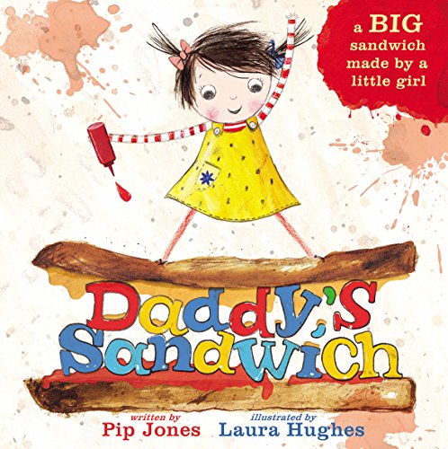 Daddy's Sandwich (A Ruby Roo Story)