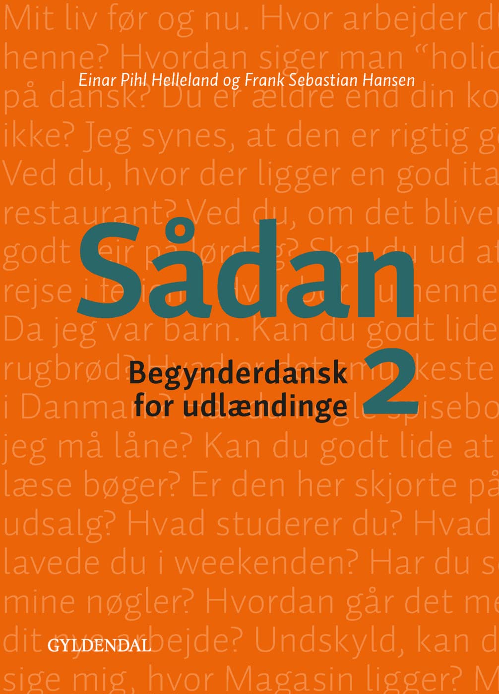 Sådan 2 A2: Dänisch. Kurs- und Übungsbuch mit Audios