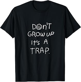 Alternative Clothes Aesthetic Women Alternative Clothes Aesthetic Goth - Dont Grow Up Its A Trap T-Shirt