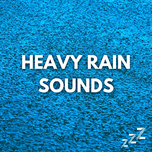 Heavy Rain Sounds