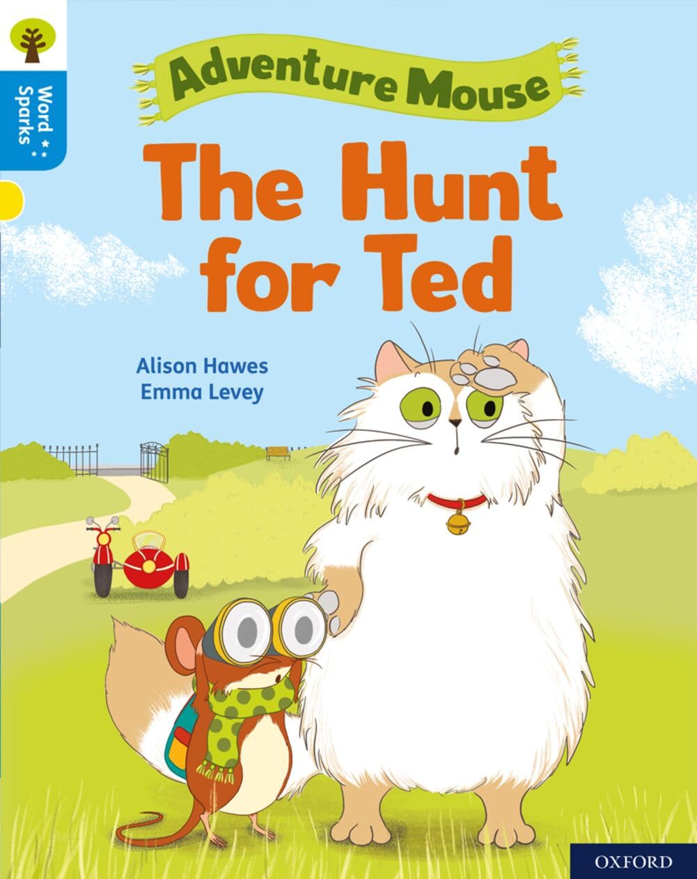 Oxford Reading Tree Word Sparks: Level 3: The Hunt for Ted,Aliso