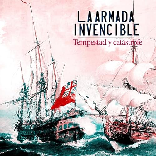 La Armada Invencible [The Invincible Armada] cover art