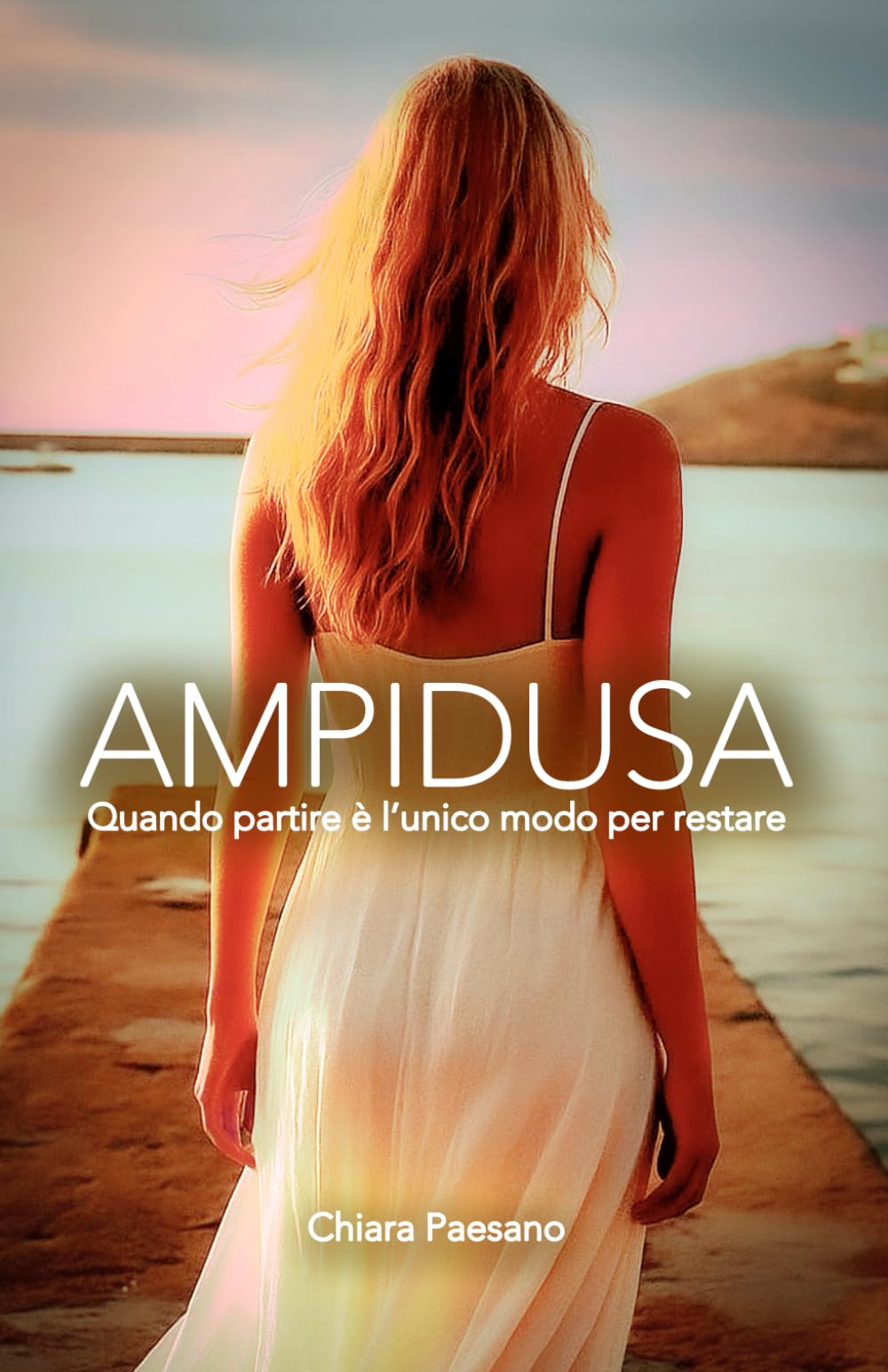 AMPIDUSA: Quando partire è l'unico modo per restare