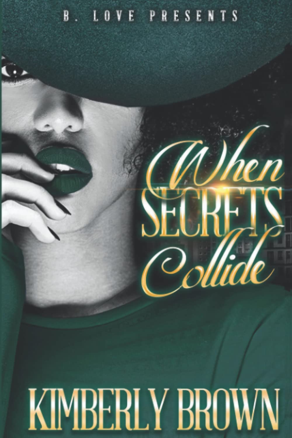 When Secrets Collide