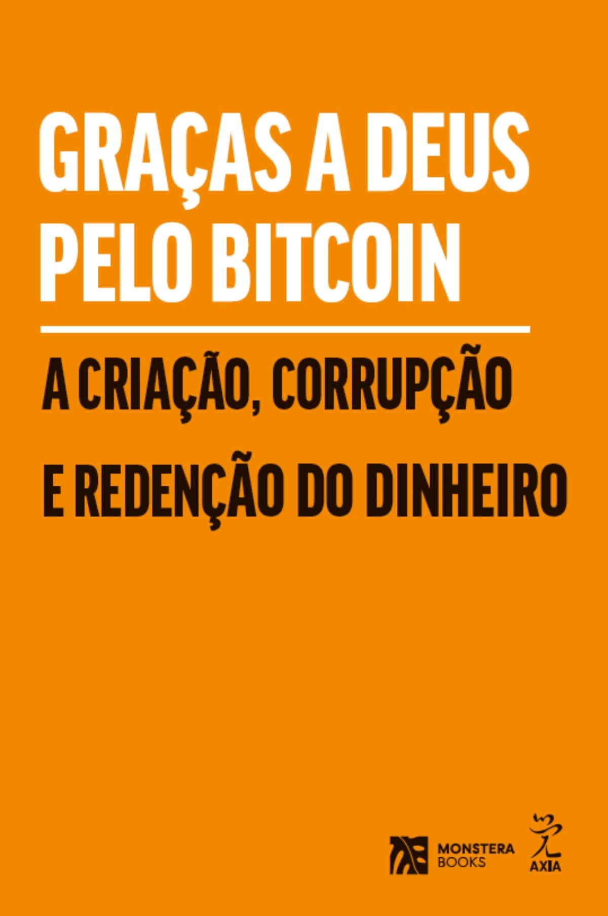 Graças a Deus pelo bitcoin | Amazon.com.br