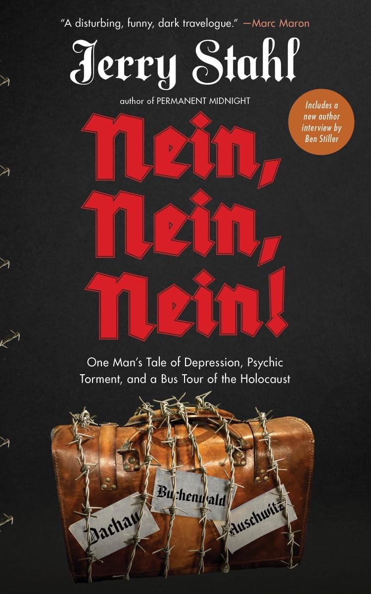 Nein, Nein, Nein!: One Man's Tale of Depression, Psychic Torment and a Bus Tour of the Holocaust