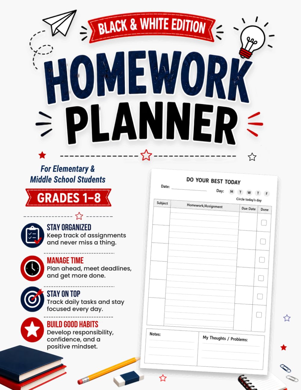 Homework Planner for Kids — Black & White Edition: Assignment Tracker & Student Organizer for Grades 1–8: Undated Weekly Homework Notebook for ... Sensory-Safe & Distraction-Free