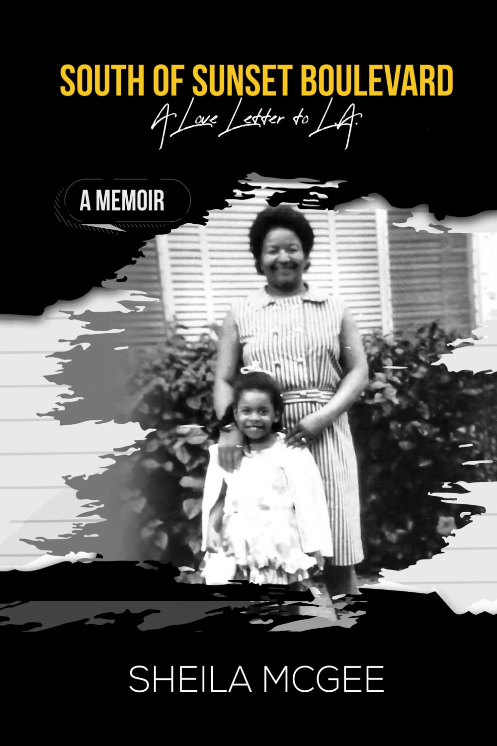 South of Sunset Boulevard: A Love Letter to LA