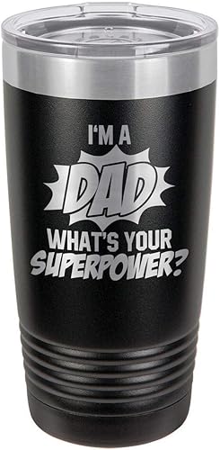 IM A DAD WHATS YOUR SUPERPOWER BLACK Vaso de bebida de 20 onzas con pajita  Taza de viaje grabada con láser  Comparar con Yeti Rambler  Idea de