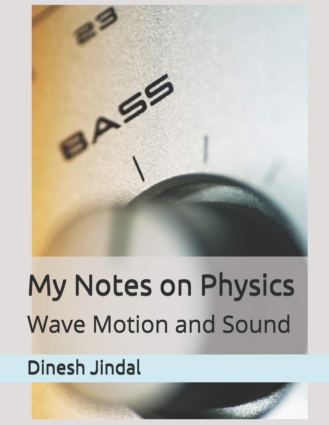 My Notes on Physics: Wave Motion and Sound (Entrance Examination)
