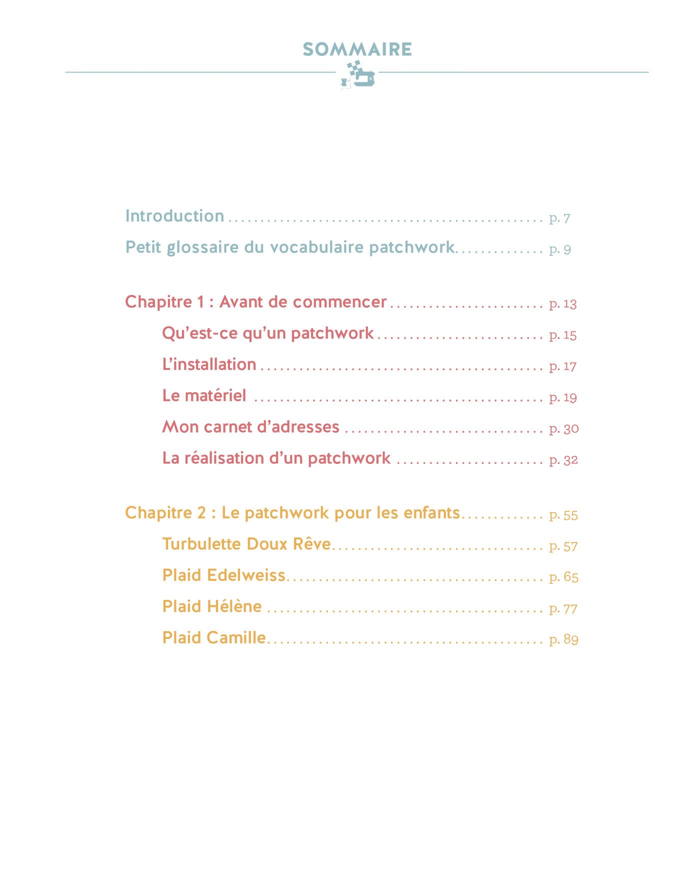 Apprendre le patchwork - Un livre pour tout savoir, pratique et accessible à tous