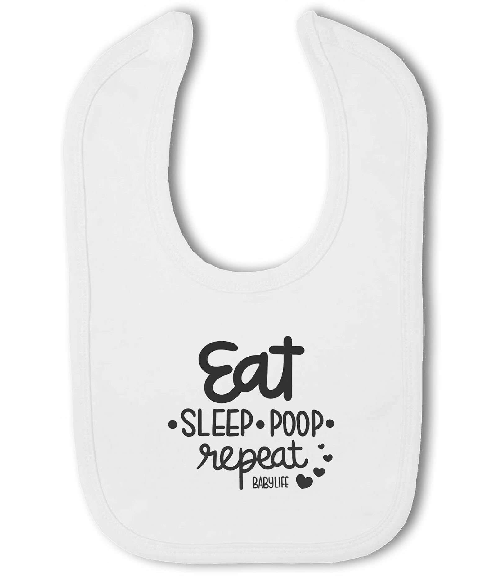 Make It Love It Sell It - Eat Poop Sleep Repeat - Baby Hook And Loop Bib, Boy or Girl