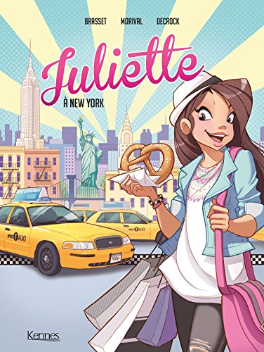 Juliette à New York BD T01 Juliette à New York BD T01
