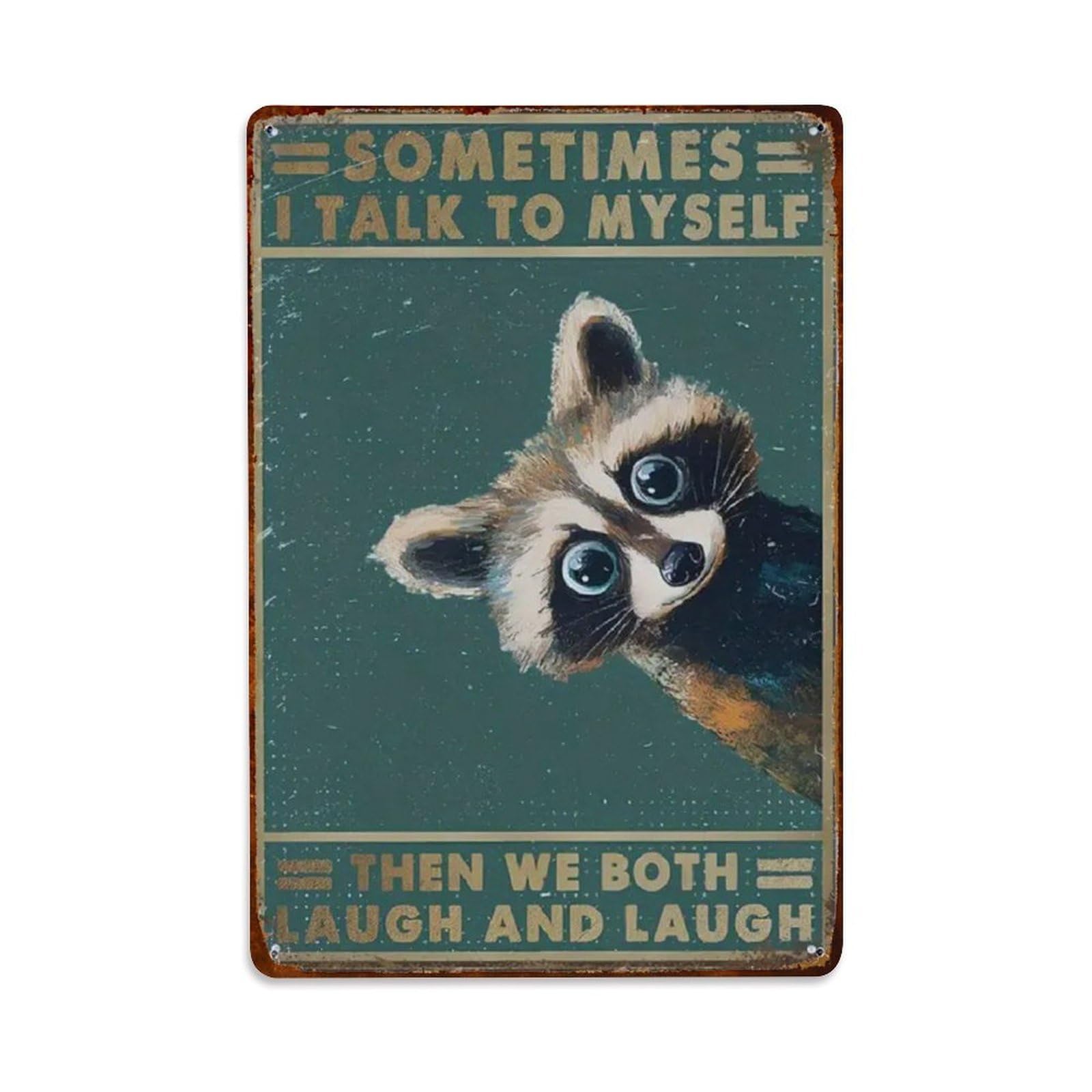 Rkundrne Vintage Sometimes I Talk To Myself Funny Raccoon Metal Tin Sign Garden Bedroom Cafe Bar Man Cave Home Wall Decor Metal Poster 8X12 In